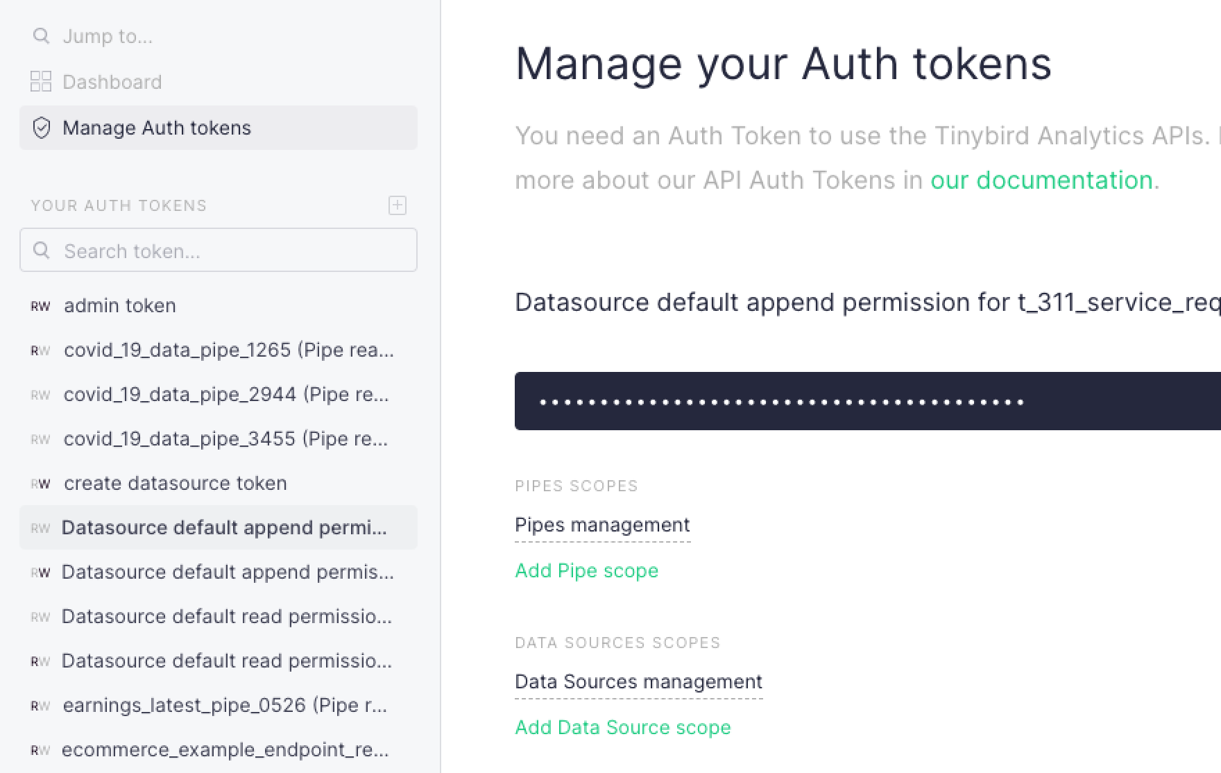 Auth tokens can be easily managed from your Tinybird Dashboard.